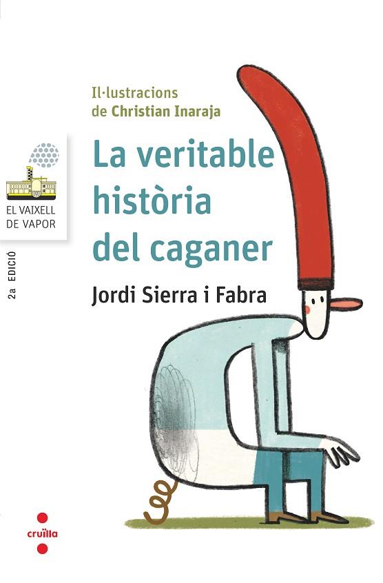 LA VERITABLE HISTORIA DEL CAGANER | 9788466145404 | SIERRA I FABRA, JORDI