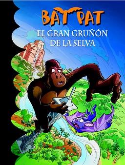 GRAN GRUÑON DE LA SELVA | 9788484419723