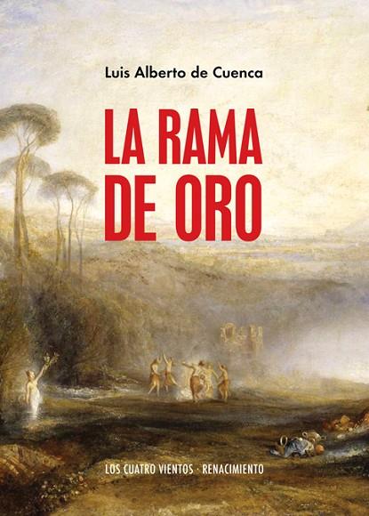 LA RAMA DE ORO | 9788418387135 | CUENCA, LUIS ALBERTO DE