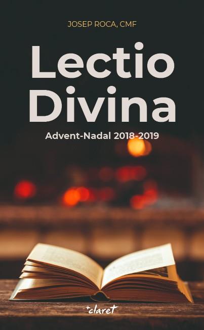 LECTIO DIVINA. ADVENT-NADAL 2018-2019 | 9788491361480