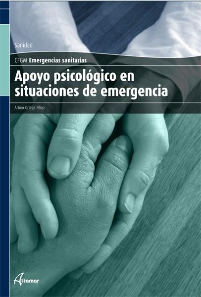 APOYO PSICOLOGICO EN SITUACIONES DE EMERGENCIA | 9788496334984 | ARTURO ORTEGA