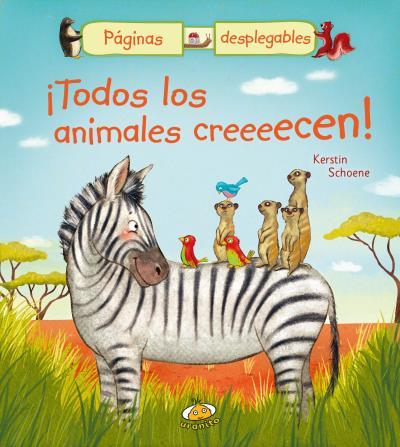¡TODOS LOS ANIMALES CREEEECEN! | 9788416773046 | SCHOENE, KERSTIN