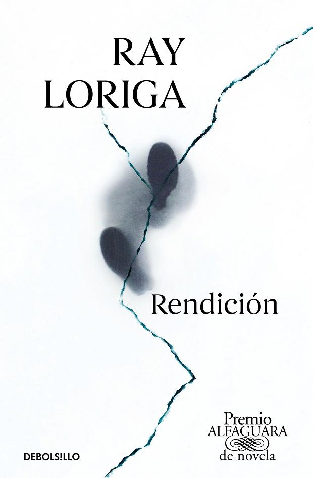 RENDICIÓN (PREMIO ALFAGUARA DE NOVELA 2017) | 9788466353366 | LORIGA, RAY