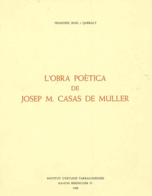 OBRA POETICA DE JOSEP MARIA CASAS DE MULLER | 9788487123009 | ROIG I QUERALT,FRANCESC