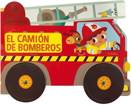 EL CAMIÓN DE BOMBEROS AMB RODES | 9788424659684 | COSTAMAGNA, BEATRICE