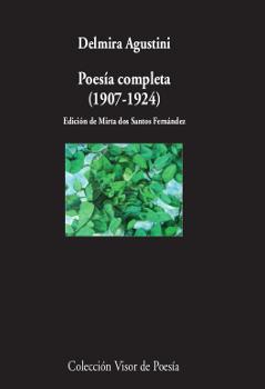 POESÍA COMPLETA (1902-1924) | 9788498953589 | AGUSTINI, DELMIRA