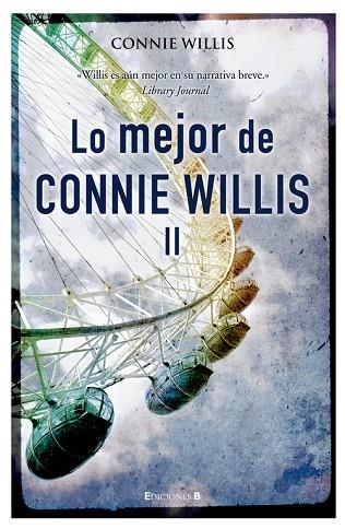 LO MEJOR DE CONNIE WILLIS 2 | 9788466643757 | WILLIS,CONNIE