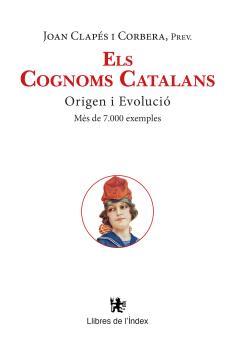 ELS COGNOMS CATALANS. ORIGEN I EVOLUCIO (+7000 EXEMPLES) | 9788412619287 | CLAPÉS I CORBERA, JOAN