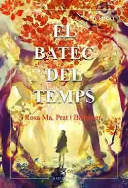 EL BATEC DEL TEMPS | 9788417756819 | PRAT I BALAGUER, ROSA MA