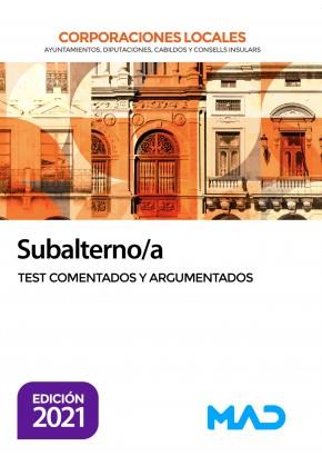 SUBALTERNO/A DE CORPORACIONES LOCALES. TEST COMENTADOS Y ARGUMENTADOS | 9788414247525 | 7 EDITORES/SOUTO FERNÁNDEZ, RAFAEL SANTIAGO/TORRES FONSECA, TERESA/MUÑOZ COLLADO, RAFAEL