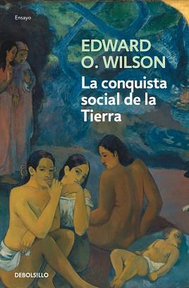 CONQUISTA SOCIAL DE LA TIERRA | 9788490627341 | WILSON,EDWARD O.