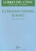 SOCIEDAD ANONIMA EUROPEA. CRONICA DE UN LARGO CAMINO | 9788439369172 | ROCA I JUNYENT,MIQUEL NAVALES,CARLES