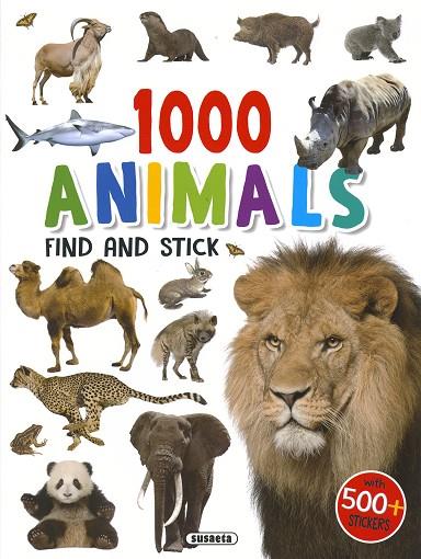 1000 ANIMALS FIND AND STICK | 9788467784459 | SUSAETA, EQUIPO