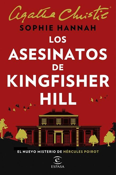 LOS ASESINATOS DE KINGFISHER HILL. EL NUEVO MISTERIO DE HERCULES POIROT | 9788467061352 | HANNAH, SOPHIE