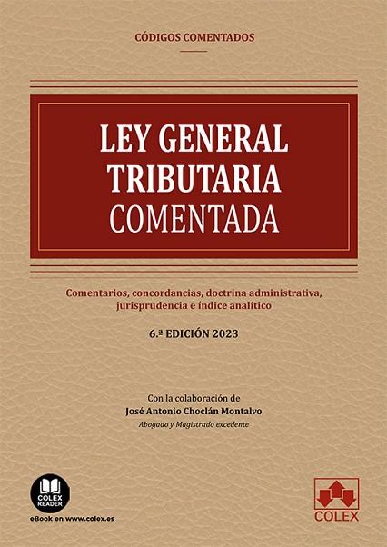LEY GENERAL TRIBUTARIA - CÓDIGO COMENTADO | 9788411940788 | CHOCLÁN MONTALVO, JOSÉ ANTONIO