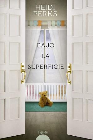 BAJO LA SUPERFICIE | 9788416691722 | PERKS, HEIDI