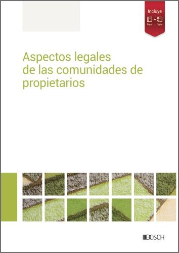 ASPECTOS LEGALES DE LAS COMUNIDADES DE PROPIETARIOS | 9788490907085