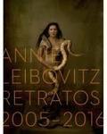 ANNIE LEIBOVITZ. RETRATOS 2005-2016 | 9780714875682 | LEIBOVITZ, ANNIE
