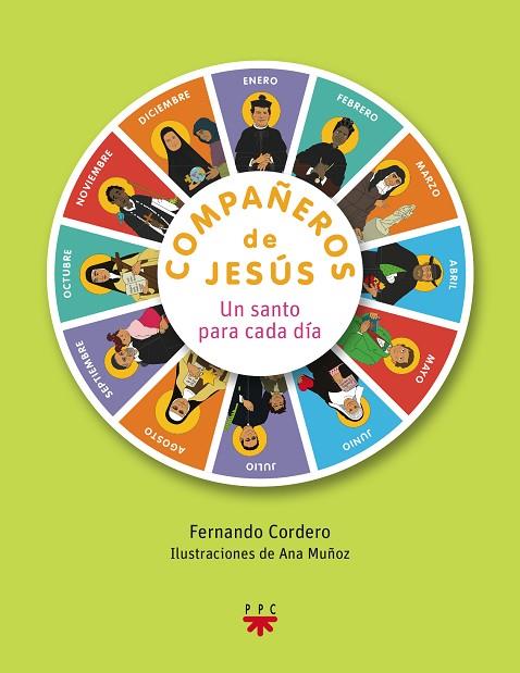 COMPAÑEROS DE JESUS. UN SANTO PARA CADA DIA | 9788428827584 | CORDERO,FERNANDO