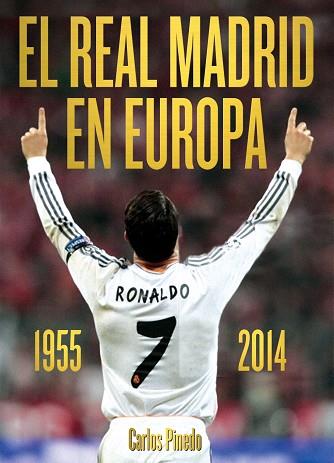 REAL MADRID EN EUROPA 1955-2014 | 9788415405856 | PINEDO,CARLOS
