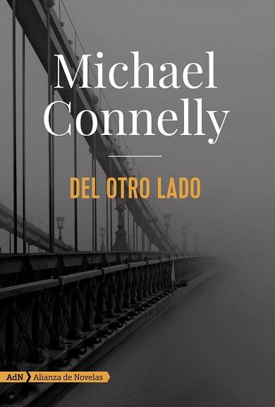 DEL OTRO LADO | 9788491044666 | CONNELLY,MICHAEL