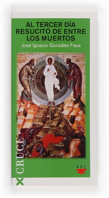 TERCER DIA RESUCITO DE ENTRE LOS MUERTOS | 9788428816694 | GONZALEZ FAUS,JOSE I.