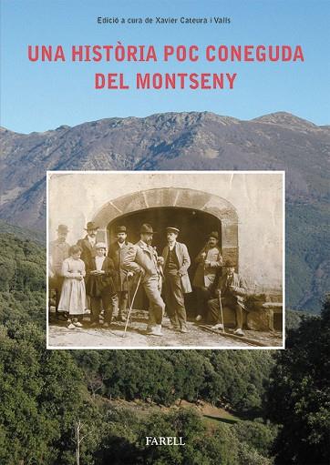 UNA HISTORIA POC CONEGUDA DEL MONTSENY | 9788492811496 | CATEURA I VALLS,XAVIER