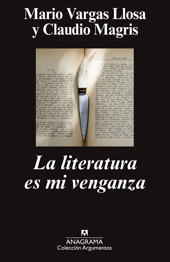LITERATURA ES MI VENGANZA | 9788433963741 | VARGAS LLOSA,MARIO (NOBEL LITERATURA 2010) MAGRIS,CLAUDIO