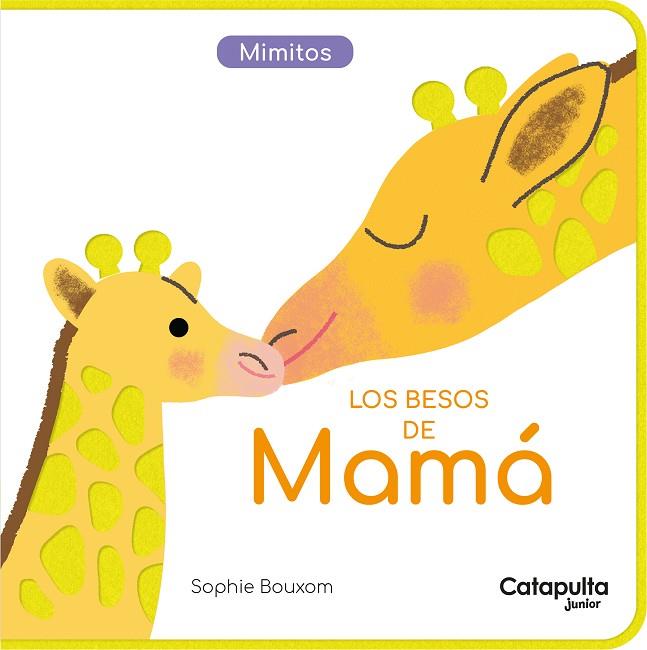 LOS BESOS DE MAMÁ | 9789878151984 | BOUXOM, SOPHIE
