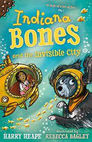 INDIANA BONES AND THE INVISIBLE CIT | 9780571353545 | HEAPE HARRY