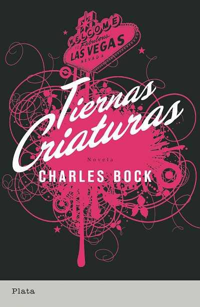 TIERNAS CRIATURAS | 9788493618056 | BOCK,CHARLES