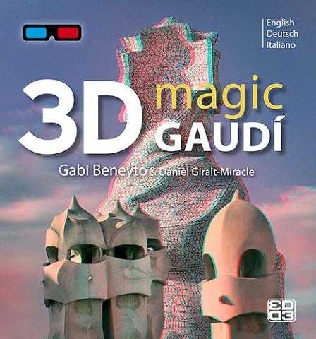 3D MAGIC GAUDI (ENGLISH DEUTSCH ITALIANO) | 9788484785569 | GIRALT-MIRACLE,DANIEL BENEYTO,GABI