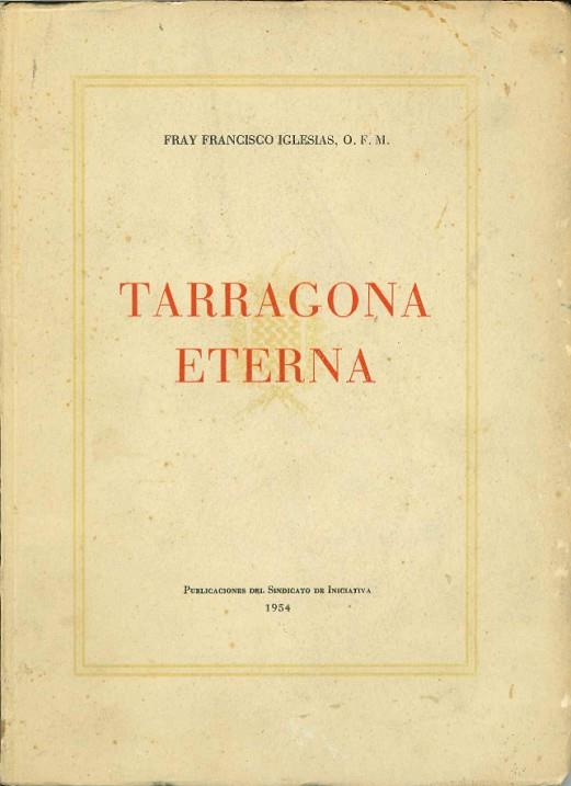 TARRAGONA ETERNA | DL5261954 | FRAY FRANCISCO IGLESIAS O.F.M.