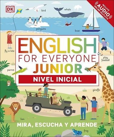 ENGLISH FOR EVERYONE JUNIOR. NIVEL INICIAL MIRA, ESCUCHA Y APRENDE | 9780241537893 | DK