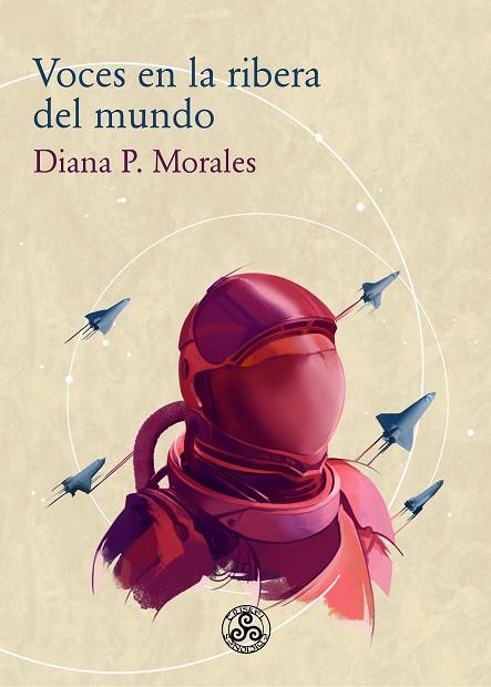 VOCES EN LA RIBERA DEL MUNDO | 9788412033724 | MORALES, DIANA P.