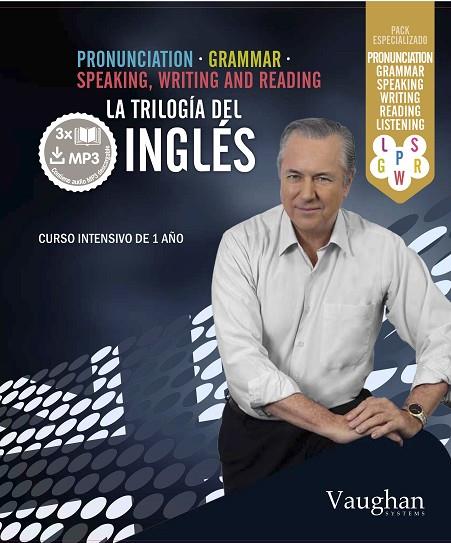 TRILOGIA DEL INGLES PRONUNCIATION GRAMMAR SPEAKING WRITING AND READING | 9788416094356 | VAUGHAN, RICHARD