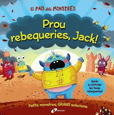 PROU REBEQUERIES, JACK! | 9788413492636 | GROWELL, LOUIS
