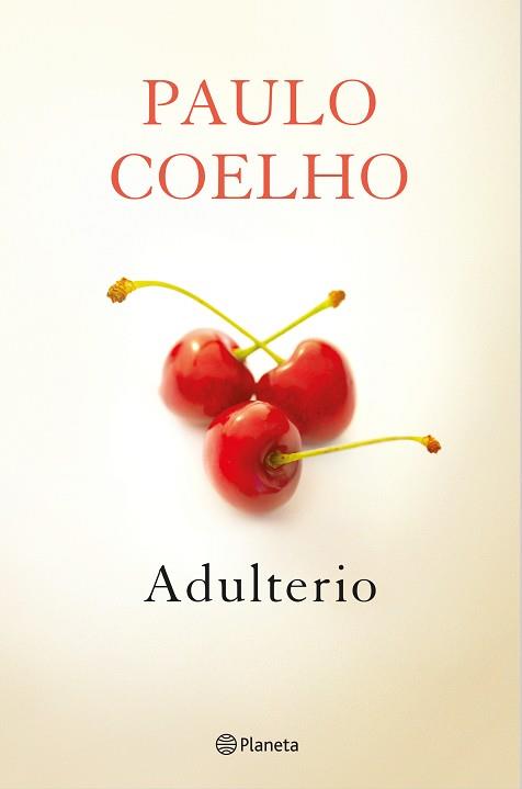 ADULTERIO | 9788408131625 | COELHO,PAULO