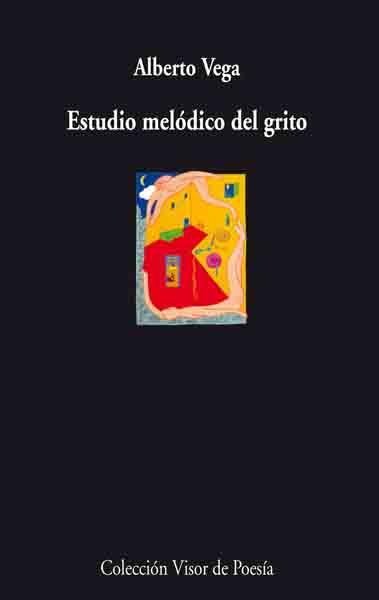 ESTUDIO MELODICO DEL GRITO | 9788475225913 | VEGA,ALBERTO