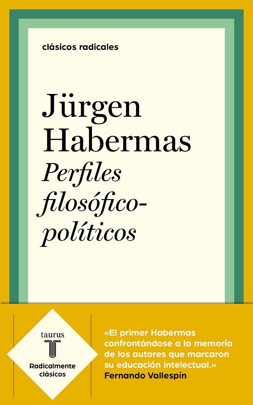 PERFILES FILOSÓFICO-POLÍTICOS | 9788430622528 | HABERMAS, JURGEN
