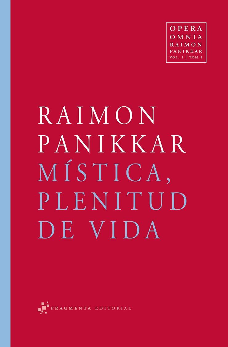 MISTICA. PLENITUD DE VIDA | 9788492416141 | PANIKKAR,RAIMON