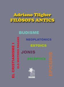 FILÒSOFS ANTICS | 9788412346930 | TILGHER, ADRIANO