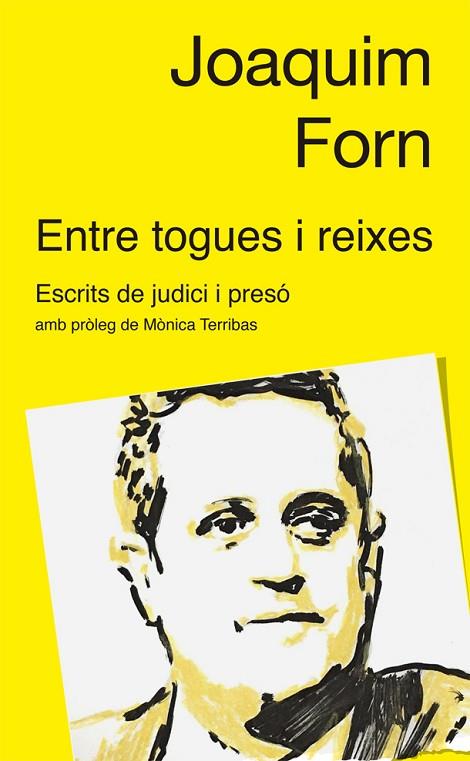 ENTRE TOGUES I REIXES. ESCRITS  DE JUDICI I PRESÓ | 9788441232051 | FORN, JOAQUIM