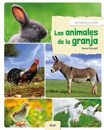 LOS ANIMALES DE LA GRANJA | 9788491421771 | ROMATIF,ALEXIA