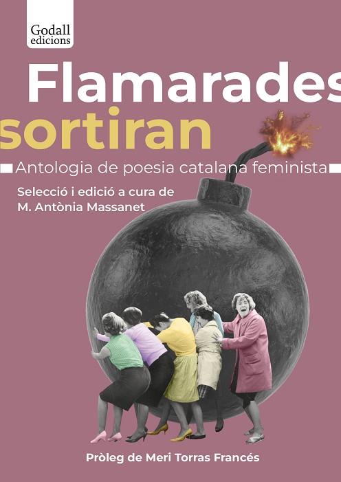 FLAMARADES SORTIRAN. ANTOLOGIA E LA POESÍA CATALANA FEMINISTA | 9788412689624 | MASSANET, M. ANTÒNIA