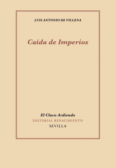 CAIDA DE IMPERIOS | 9788484726241 | VILLENA,LUIS ANTONIO DE
