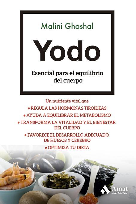 YODO. ESENCIAL PARA EL EQUILIBRIO DEL CUERPO | 9788419341921 | GOSHAL, MALINI