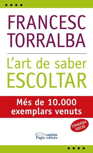 ART DE SABER ESCOLTAR | 9788497794152 | TORRALBA,FRANCESC