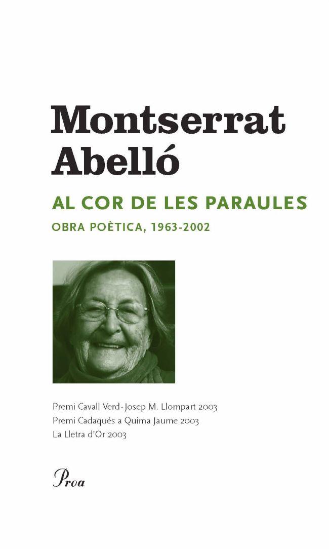 AL COR DE LES PARAULES. OBRA POETICA 1963-2002 | 9788484373322 | ABELLO,MONTSERRAT
