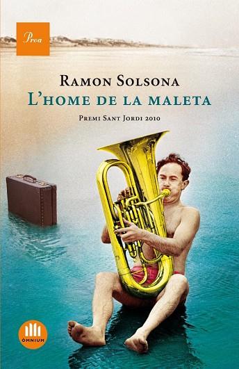 HOME DE LA MALETA. PREMI SANT JORDI 2010 | 9788475882208 | SOLSONA,RAMON